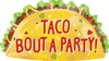 33" Taco Party