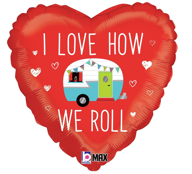 18" Love How We Roll Camper